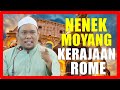 Siapakah Nenek Moyang Bangsa Rome Itali - Ustaz Auni Mohamed