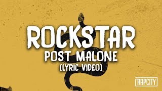 Post Malone - Rockstar ft. 21 Savage (Lyric Video)