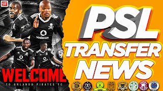 PSL Transfer News​​​​​|Orlando Pirates Football Club Complete The SIGNING OF 4 NEW PSL Transfer|