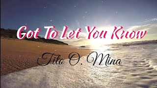 TITO MINA - GOT TO LET YOU KNOW (LYRICS)| OPM 80's