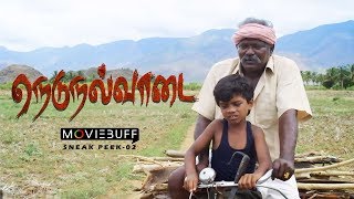 Nedunalvaadai - Moviebuff Sneak Peek 02 | Poo Ramu, Anjali Nair - Directed by Selvakannan