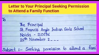 Write a Letter to Your Principal Seeking Permission to Attend a Family Function || #extension.com