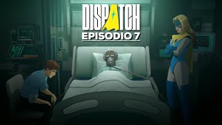 DISPATCH (ITA) - EPISODIO 7: Retrospettiva [No Commentary] [100%]