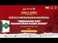 KAJIAN TAFSIR AL-MISYKAT - MENDALAMI KADALAMAN MAKNA AYAT AL-QUR'AN SESUAI TURUNNYA