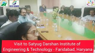 Visit to Satyug Darshan Institute of Engineering & Technology - Faridabad, Haryana