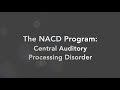 NACD Program for Central Auditory Processing Disorder (CAPD)