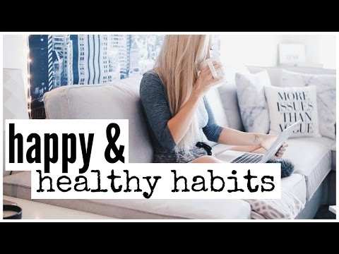 6 Healthy Habits That Will Change Your Life 6 Healthy Habits That Will Change Your Life