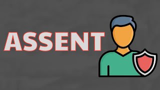 What Does ASSENT Means || Meanings And Definitions With Example in ENGLISH