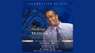 Celebration of the Life of Anthony G. McIntosh (December 10, 1959 - May 28, 2025)