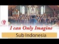 I Can Only Imagine - One Voice Children's Choir (terjemahan Indonesia)