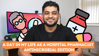 A Day in My Life as a HOSPITAL Pharmacist - Antimicrobial Edition