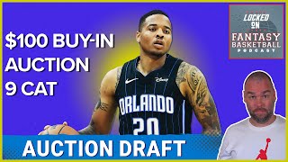 Fantasy Basketball Auction Draft: $100 Real Draft For 9 Cat