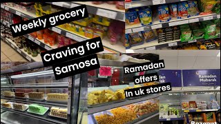 Weekly Grocery | Ramadan Offers Already On | Craving For Samosa | Busy Strafford Road | IrumAapi ￼