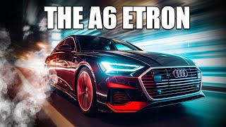 [NEW] The all new 2024 Audi A6 e-Tron!