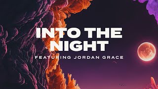 PRATTO - Into The Night (Feat. Jordan Grace)