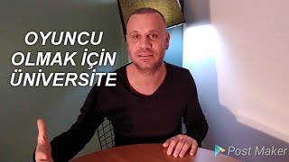 Oyuncu olmak için hangi üniversiteye gitmem gerekir?