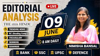 The Hindu Editorial Analysis | 9 June 2026 | Nimisha Bansal | Vocab, Grammar, Reading + Skimming