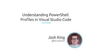 Understanding PowerShell Profiles In Visual Studio Code