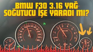 BMW F30 316i'ye Yağ Soğutucu! Gerçekten İşe Yaradı mı? | POV Test