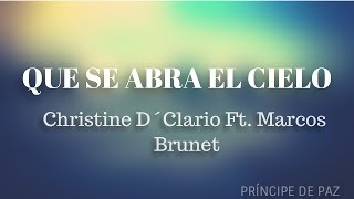 Que se abra el cielo - Christine D´Clario Ft. Marcos Brunet | Karaoke