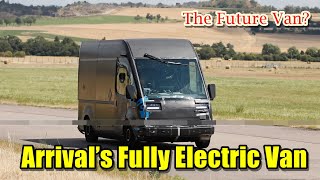Arrival's Fully Electric Van For UPS Spied Testing In Germany