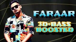 Faraar |3D+Bass Boosted |Jassa Dhillon |PUNJABI 3D MUSIC