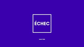 Mayzo - Échec