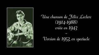LE QUÉBECQUOIS – version de 1953 (en spectacle) – avec paroles