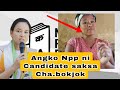 Saksa Me'chik ko Npp ni Candidate Cha.joka na video bone nibo