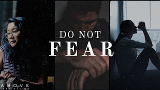 DO NOT FEAR | God Is With You - Inspirational & Motivational Video
