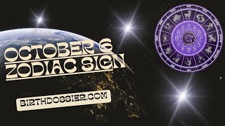 Unraveling October 6 Zodiac: Traits and Love Compatibility
