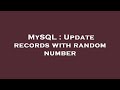 MySQL : Update records with random number