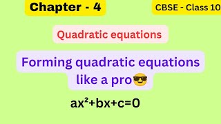 Understanding Quadratic equations😅| word problems | Class 10 | CBSE | chapter-4 #quadraticequations