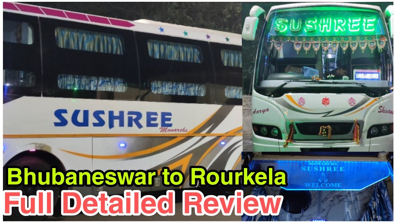 SUSHREE BUS ️ BHUBANESWAR TO ROURKELA DAILY SERVICE ️ HIGH COMFORT 2/2 ...