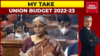 Rajdeep Sardesai's 'My Take' On Union Budget 2022-23 | News Today