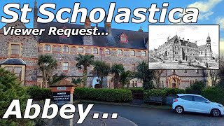 St Scholastica Abbey Revealed: A Viewer Request Adventure - 07/01/25