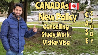 Canada🇨🇦 New Policy|| Cancelling Study, Work, Visitor Visas