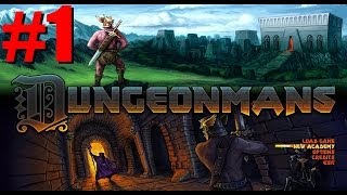 Dungeonmans - Episode 1 [The Guymans]