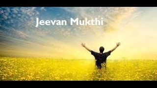 What is Jeevan Mukthi  - ஜீவன் முக்தி என்றால் என்ன?  (Tamil)  - Raja Yoga Series #27