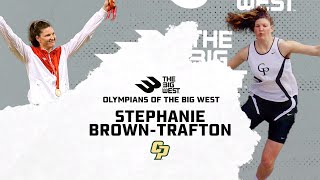 Olympians of The Big West - Stephanie Brown-Trafton