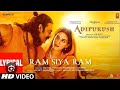 Ram Siya Ram (Lyrics) Adipurush | Prabhas | Sachet - Parampara,Manoj Muntashir S |Om Raut |Bhushan K