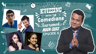 KVizzing With The Comedians 4th edition | QF 6 ft. Kaavya, Kanan, Maanvi \u0026 Raunaq