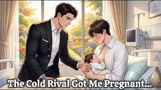 Alpha CEO Marries His Cold Rival After An Unexpected Pregnancy—But The Real Nightmare Came Later#bl
