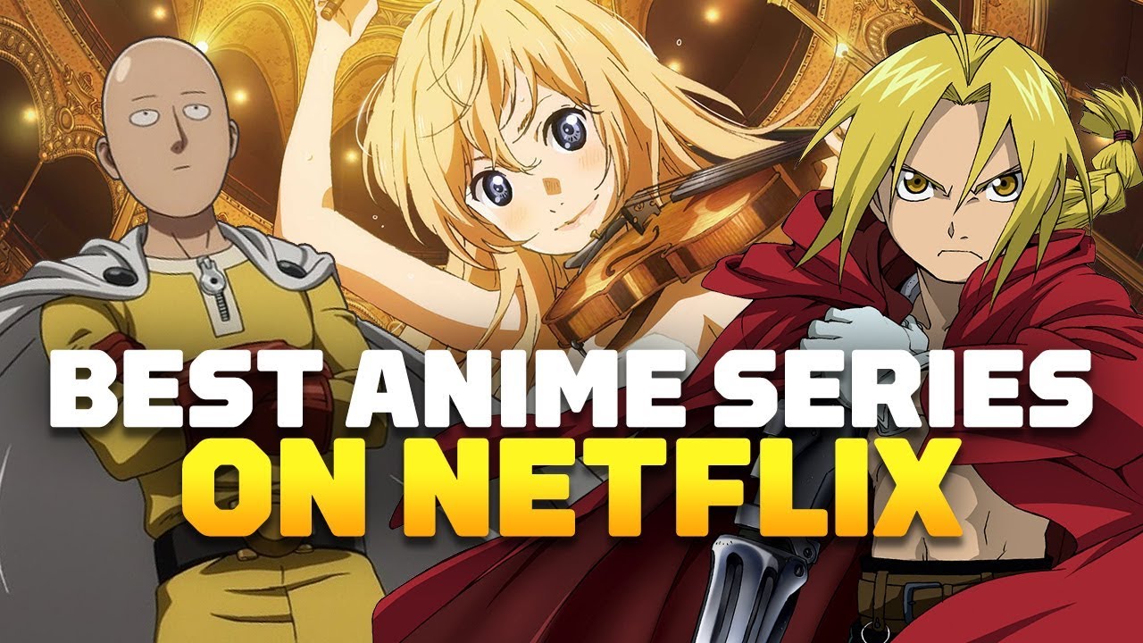 10 Best Netflix Anime Series - YouTube