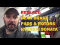 Replace Rear Disc Brake Pads & Rotors - Hyundai Sonata