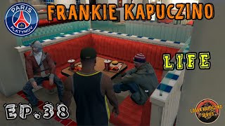 FRANKIE KAPUCZINO - EP. 38 \