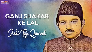 Ganj Shakar Ke Lal - Zaki Taji Qawwal | EMI Pakistan Originals
