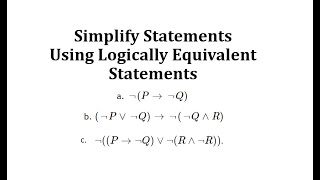 Simplify Statements Using Logically Equivalent Statements