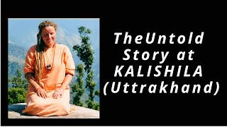 The Untold Story of Sadhvi at Kalishila || Garhwal || Uttrakhand.