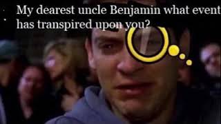 uncle ben what happened but its 1800's